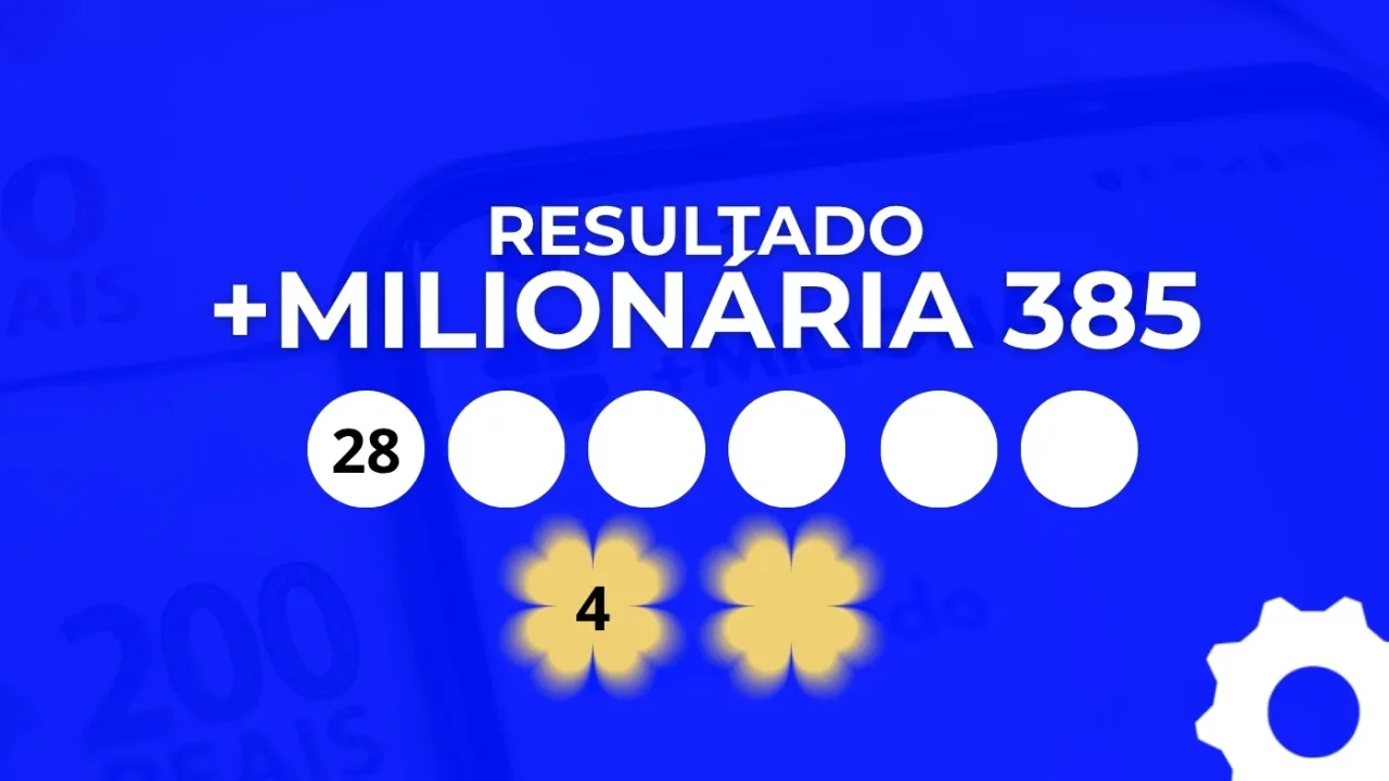 +Milionária 385 de 88 MILHÕES: veja o resultado completo com números e Trevos