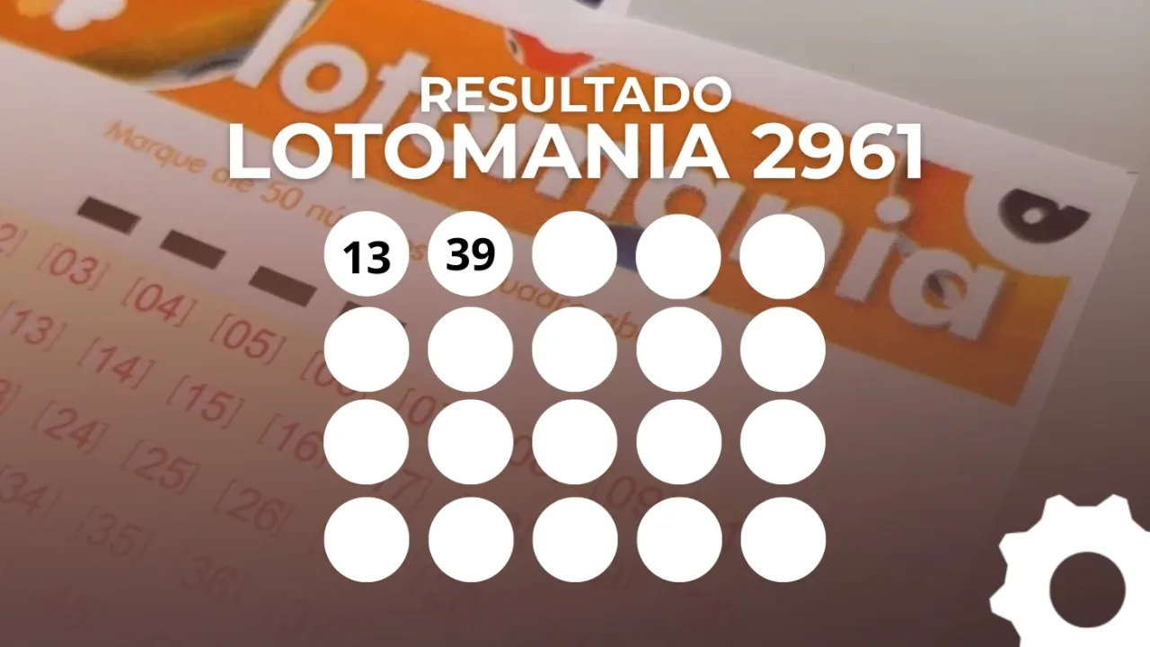 Resultado da Lotomania 2961 de hoje: veja os 20 números sorteados