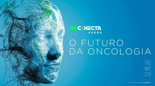 Jovem Pan Promove “JP Conecta Saúde - O Futuro Da Oncologia” para debater inovação, tecnologia e os novos caminhos do tratamento do câncer