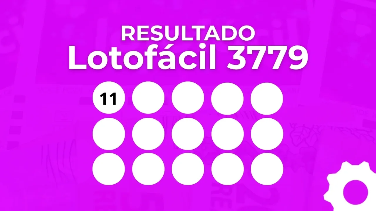 Resultado da Lotofácil 3779 de R$ 5 milhões: confira sua aposta