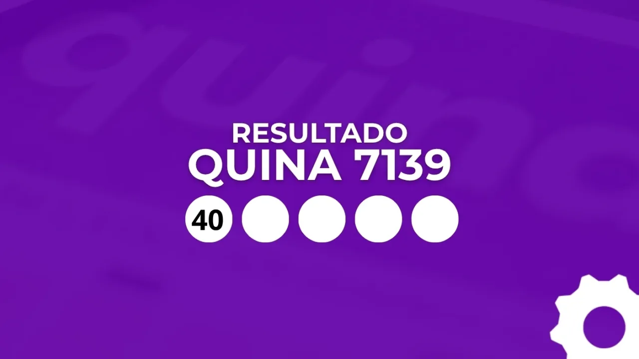 Resultado da Quina 7139 de R$ 30 milhões: veja os números desta sexta-feira